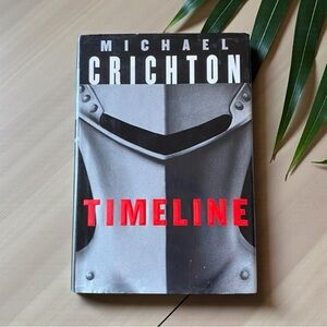 Michael Crichton Timeline – First Trade Edition 1999 Hardcover with Dust Jacket